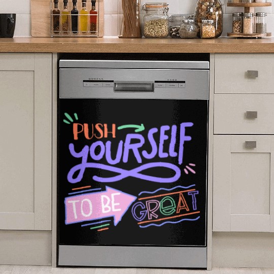 Push Yourself To Be Great Dish Washer Covers