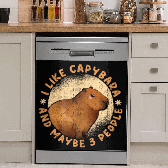 I Like Capybaras And Maybe 3 People Funny Capybara Dish Washer Covers