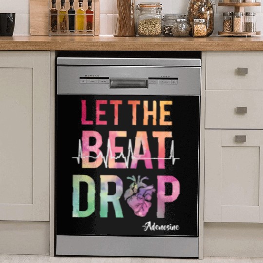 Let The Beat Drop Adenosine Best Nurse Saying Rn Dish Washer Covers