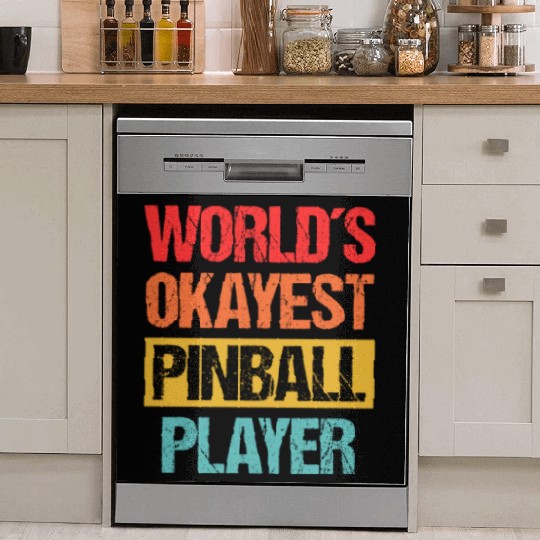 World's Okayest Pinball Player Dish Washer Covers