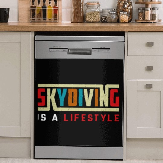Skydiving is a life style Dish Washer Covers