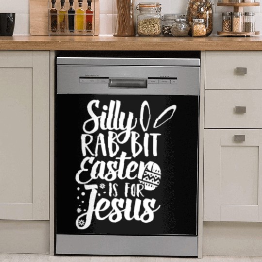 Silly Rabbit Easter Is For Jesus Dish Washer Covers