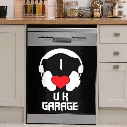 I Love UK Garage - EDM Electronic Dance Music Rave Dish Washer Covers