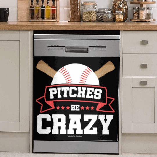 Pitches Be Crazy Baseball Lover Dish Washer Covers