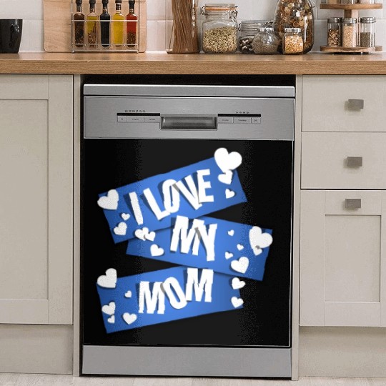 I Love My Mom Dish Washer Covers