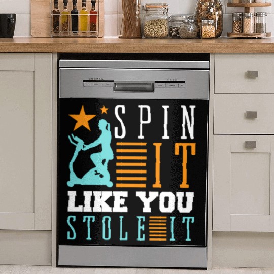 Spin It Like You Stole It Gym Workout Muscle Stati Dish Washer Covers