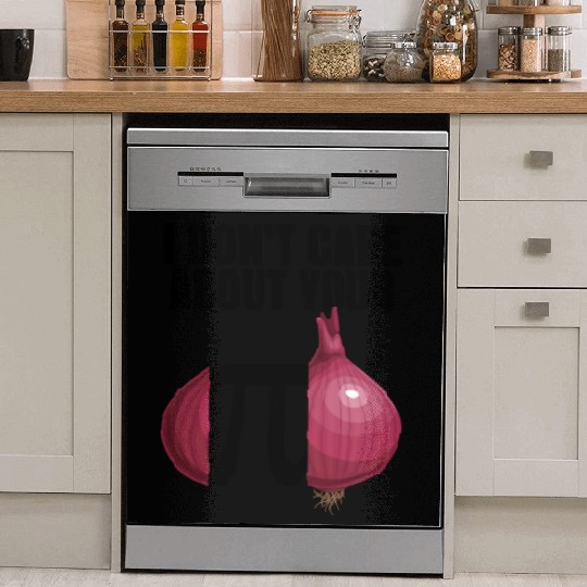 I Don't Care About Your Opinion Onion Pi Math Joke Dish Washer Covers