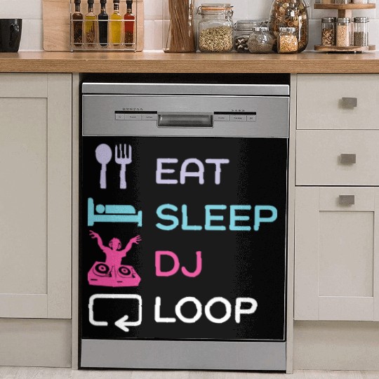 Eat Sleep Dj Loop Repeat Funny Electronic Dance Dish Washer Covers