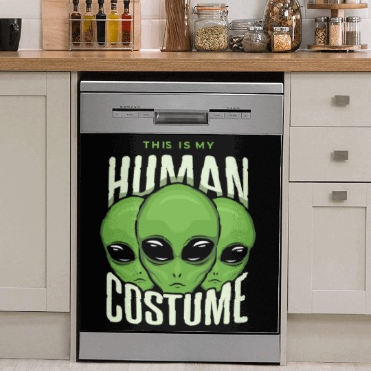 My Alien Human Costume Funny Lazy Creepy Halloween Dish Washer Covers