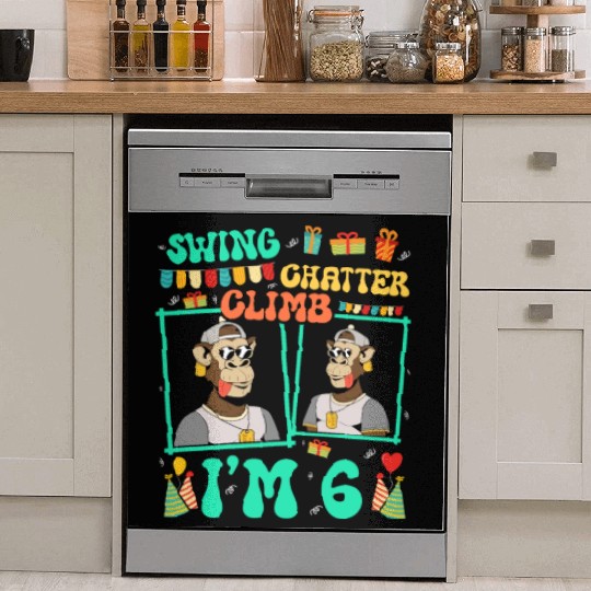 Swing Chatter Climb I'm 6 Monkey Lover Kid 6th Dish Washer Covers