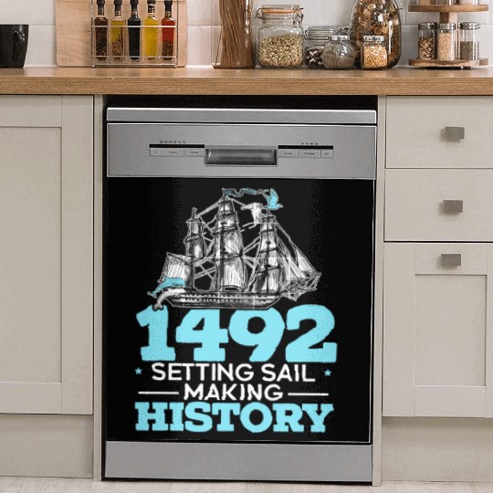 1492: Setting Sail Making History Columbus Day Dish Washer Covers