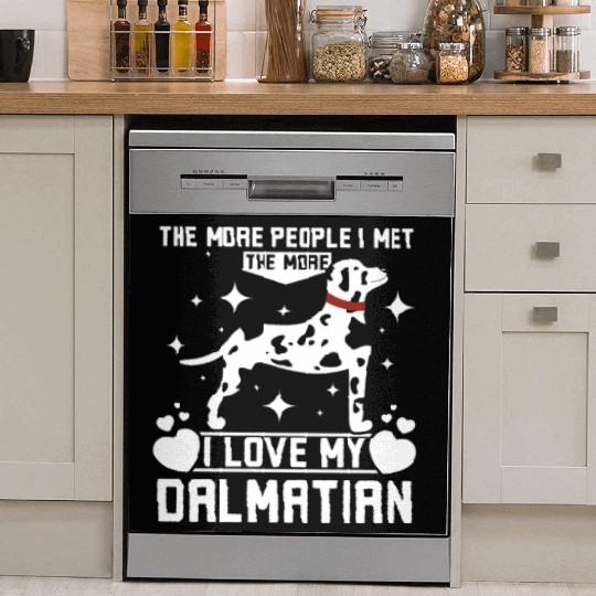 The more people I met the more I love my dalmatian Dish Washer Covers