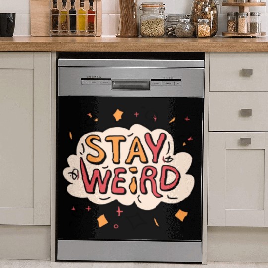 Stay Weird Dish Washer Covers