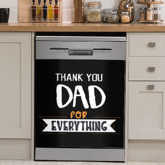 Thank You Dad For Everything Dish Washer Covers
