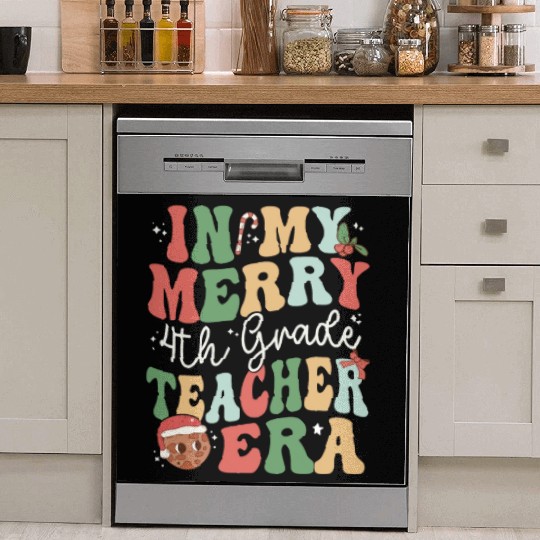 In My Merry 4th Grade Teacher Era - Christmas Dish Washer Covers