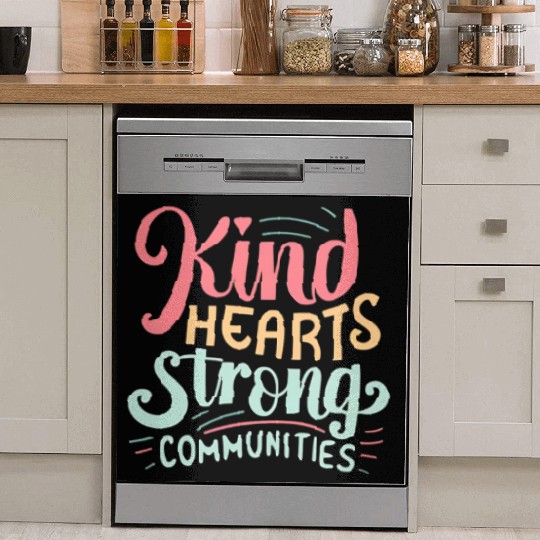 kind hearts strong communities world kindness day Dish Washer Covers