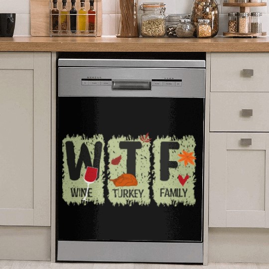 WTF Wine Turkey Family Dish Washer Covers Funny Thanksgiving
