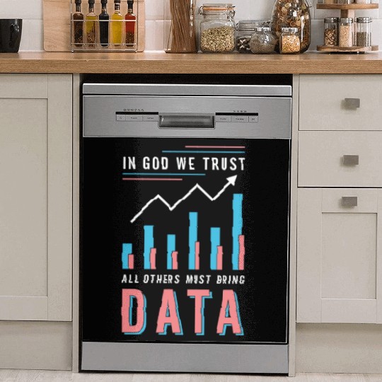 Data Analyst In God We Trust All Others Must Coder Dish Washer Covers