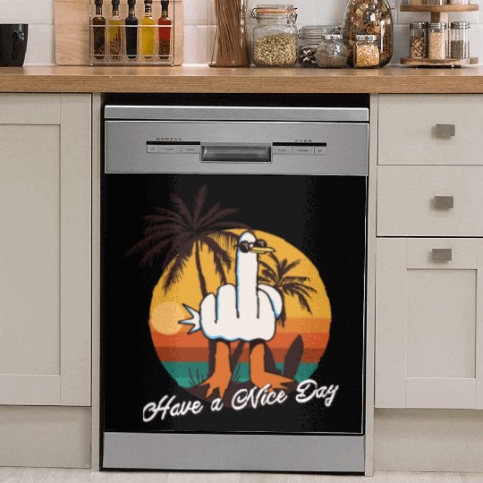 Funny Seagull Middle Finger - Have a Nice Day Dish Washer Covers