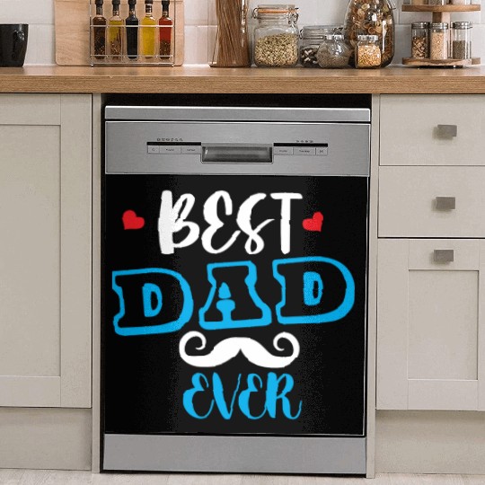 Best dad ever Dish Washer Covers