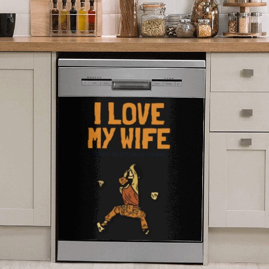 I love my Wife Climbing Bouldering Sport Free Dish Washer Covers