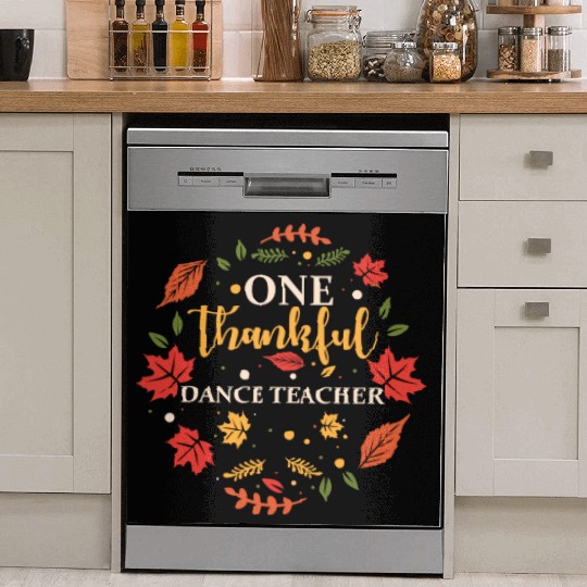 One Thankful Dance Teacher Thanksgiving Fall Dish Washer Covers