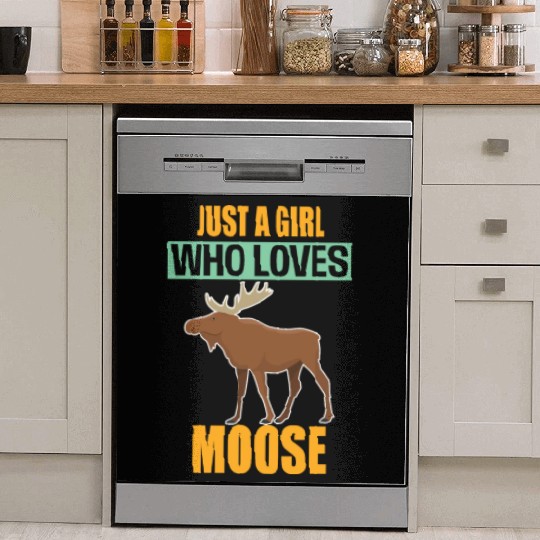 Just A Girl Who Loves Moose Dish Washer Covers