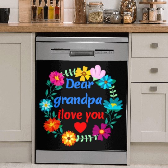 Dear Grandpa, i Love You - Grandad Flowers Dish Washer Covers
