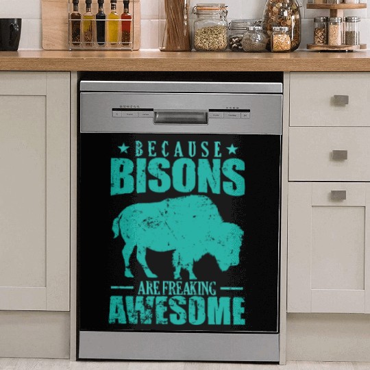 Because Bisons are Freaking Awesome Animal Dish Washer Covers