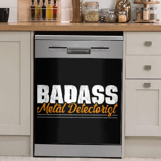 Metal detecting badass metal detectorist Dish Washer Covers