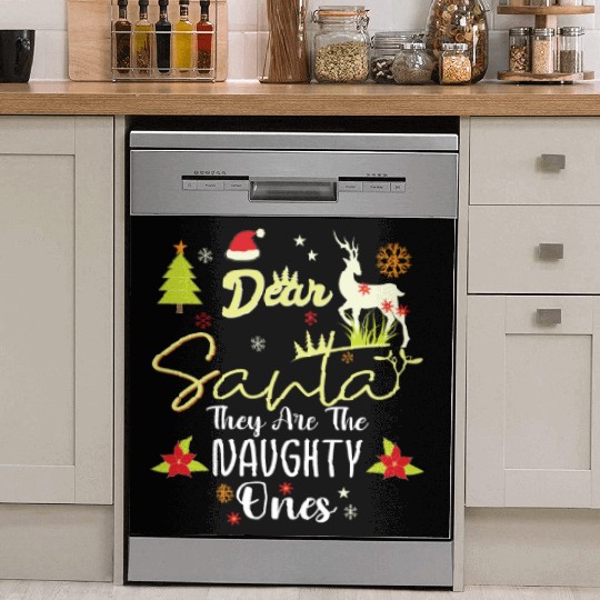 Dear Santa They Are The Naughty Ones Funny Nice Dish Washer Covers
