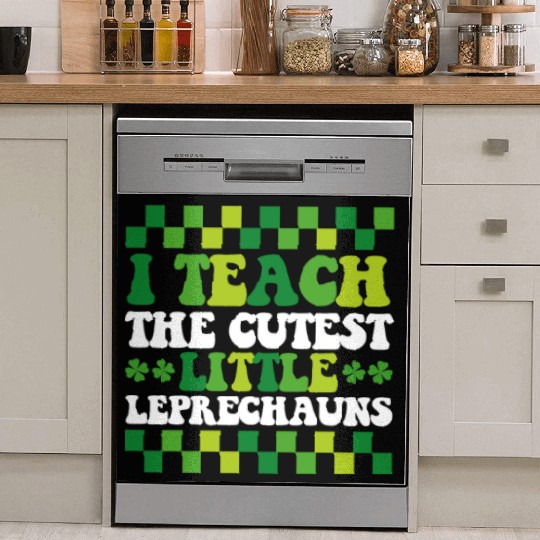 I Teach The Cutest Little Leprechauns Teacher Dish Washer Covers