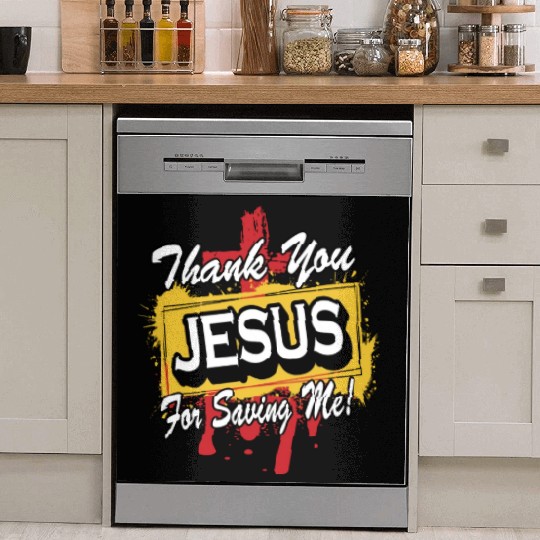 Thank You Jesus For Saving Me Love Jesus Christian Dish Washer Covers