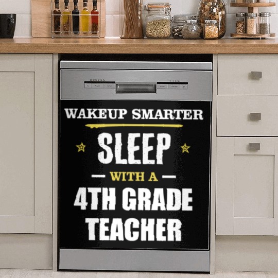 Wakeup Smarter Sleep WIth 4th Grade Teacher Gift Dish Washer Covers