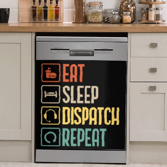 Eat Sleep Dispatch Repeat Funny Dispatcher gift Dish Washer Covers
