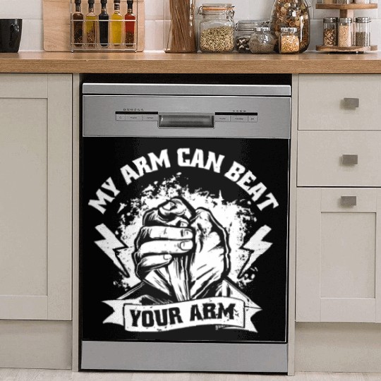 My Arm Can Beat Your Arm Exercise Techniques Arm Dish Washer Covers