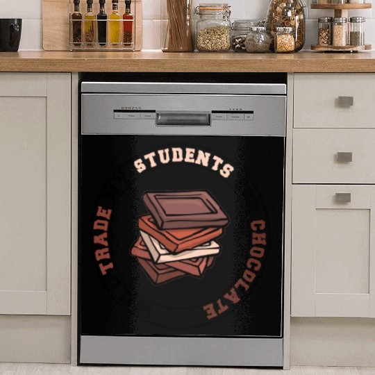Will Trade Students For Chocolate funny teacher Dish Washer Covers