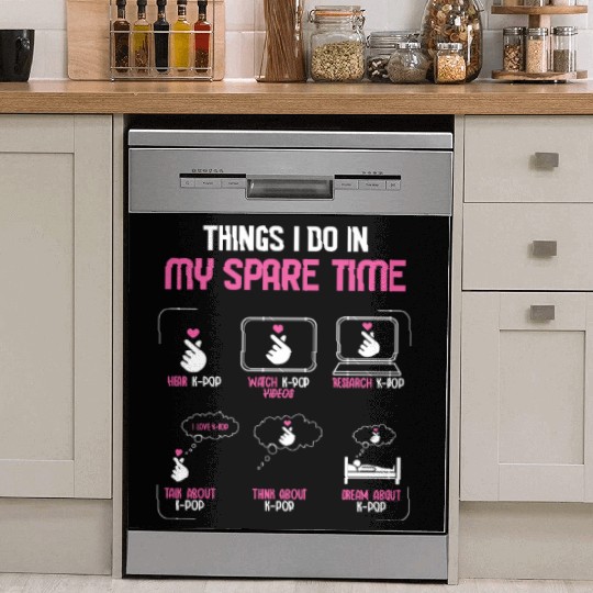 Things I Do In My Spare Time K-Pop K-Drama Korean Dish Washer Covers