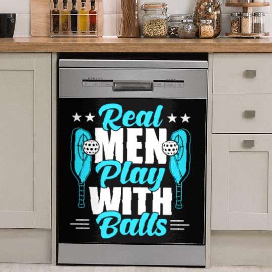Pickleball Real Men Play With Pickle Balls Dish Washer Covers