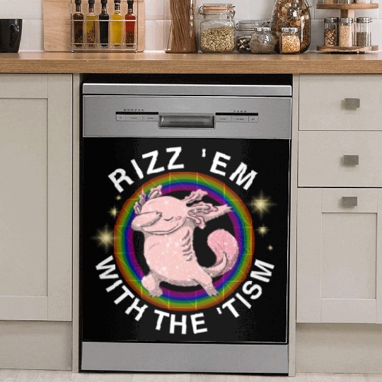 Tism Rizz Axolotl Dish Washer Covers
