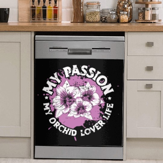 Orchid Lover My Passion My Orchid Lover Gardener Dish Washer Covers