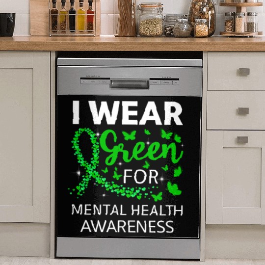 I Wear Green For Mental Health Awareness Dish Washer Covers