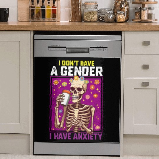 I Don't Have A Gender I Have Anxiety Non Binary Dish Washer Covers