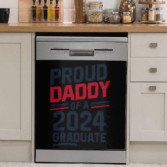 "Proud Daddy of a 2024 Graduate" Senior Class Dish Washer Covers