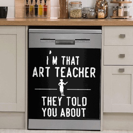 funny art teacher Dish Washer Covers design