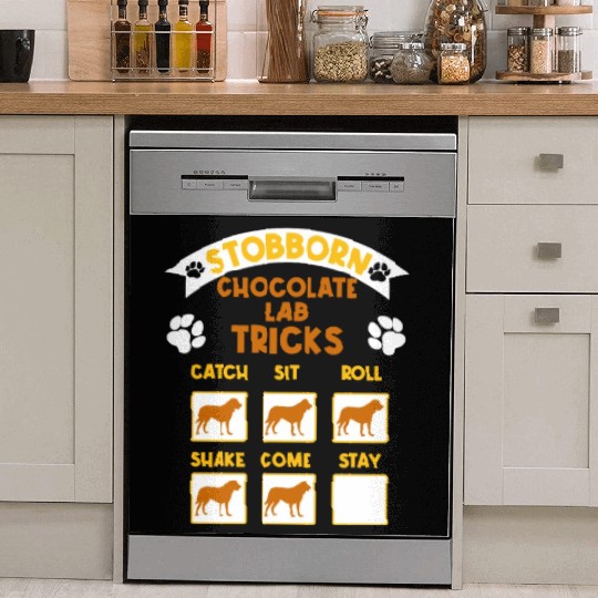 Brown Labrador STUBBORN CHOCOLATE LAB TRICKS Dish Washer Covers