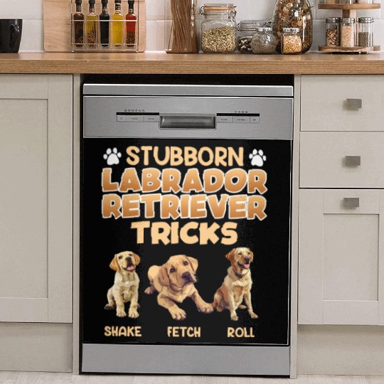 Labrador Lover STUBBORN LABRADOR TRICKS Labrador Dish Washer Covers