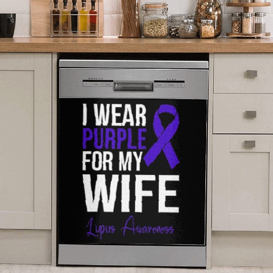 I Wear Purple For My Wife Lupus Warrior Lupus Dish Washer Covers
