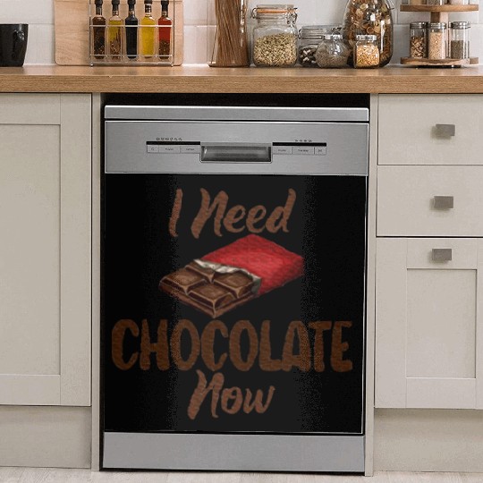 I need Chocolate now Chocolate Lover Dish Washer Covers