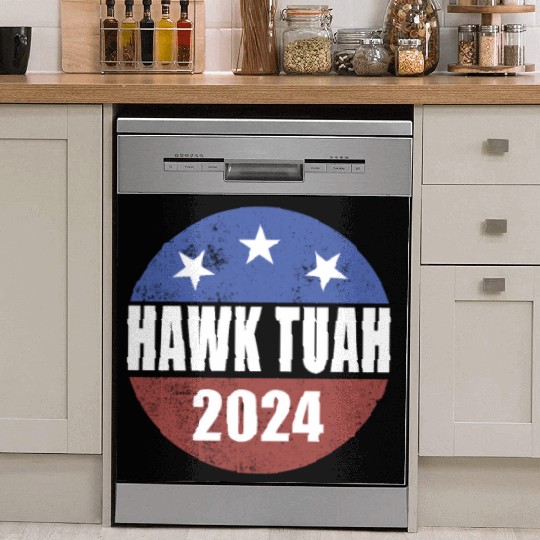 Hawk Tuah 2024 Election Button Hawk Tuahhawk tuah Dish Washer Covers